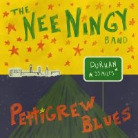 The Nee Ningy Band - Pettigrew Blues in der Gruppe CD / Kommande / World Music bei Bengans Skivbutik AB (5639159)