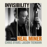Neal Miner - Invisibility in der Gruppe CD / Kommande / Jazz bei Bengans Skivbutik AB (5639170)