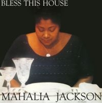 Jackson Mahalia - Bless This House (Blue Limited Edit in der Gruppe VINYL / Kommande / Jazz bei Bengans Skivbutik AB (5639210)