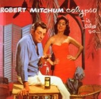 Mitchum Robert - Calypso - Is Like So! in der Gruppe CD bei Bengans Skivbutik AB (5639230)