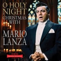 Mario Lanza - O Holy Night: Christmas With Mario in der Gruppe CD / Kommande / Pop-Rock bei Bengans Skivbutik AB (5639243)