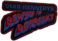 Dead Kennedys - Patch Bedtime For Democracy (6,4 X in der Gruppe MERCHANDISE / Accessoarer / Pop-Rock bei Bengans Skivbutik AB (5639245)