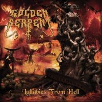 Golden Serpent - Lullabies From Hell in der Gruppe CD bei Bengans Skivbutik AB (5639261)