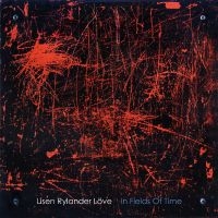 Rylander Löve Lisen - In Fields Of Tinme in der Gruppe VINYL / Kommande / Jazz bei Bengans Skivbutik AB (5639264)