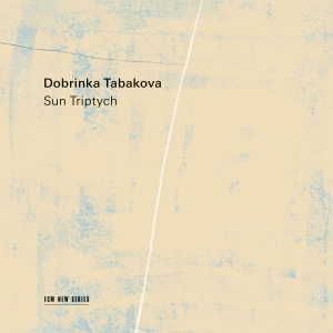 Dobrinka Tabakova - Sun Triptych in der Gruppe UNSERE TIPPS / Freitagsveröffentlichungen / 2025-09-26 bei Bengans Skivbutik AB (5639397)
