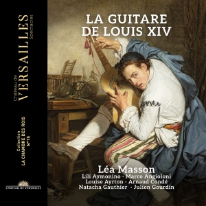 Léa Masson - La Guitare De Louis Xiv in der Gruppe UNSERE TIPPS / Freitagsveröffentlichungen / 2025-09-19 bei Bengans Skivbutik AB (5639405)