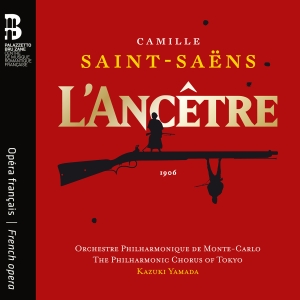 Camille Saint-Saens - L'ancetre in der Gruppe CD / Kommande / Klassiskt bei Bengans Skivbutik AB (5639420)