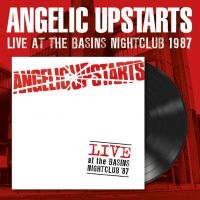 Angelic Upstarts - Live At The Basins Nightclub '87 (V in der Gruppe VINYL / Kommande / Pop-Rock bei Bengans Skivbutik AB (5639473)