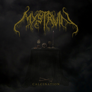 Mystruin - Calcination (CD) in der Gruppe UNSERE TIPPS / Startsida - CD Nyheter & Kommande bei Bengans Skivbutik AB (5639516)