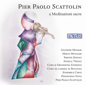 Pier Paolo Scattolin - 5 Meditazioni Sacre in der Gruppe CD / Kommande / Klassiskt bei Bengans Skivbutik AB (5639532)