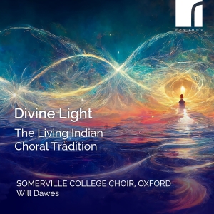 Somerville College Choir Oxford W - Divine Light - The Living Indian Ch in der Gruppe CD / Kommande / Klassiskt bei Bengans Skivbutik AB (5639534)
