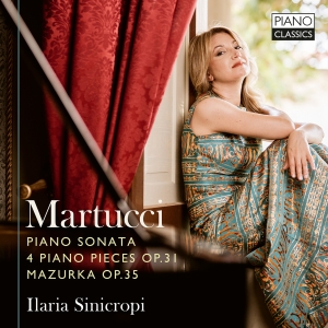 Giuseppe Martucci - Sonata, Op. 34, Works, Op. 31, & Ma in der Gruppe CD / Kommande / Klassiskt bei Bengans Skivbutik AB (5639559)