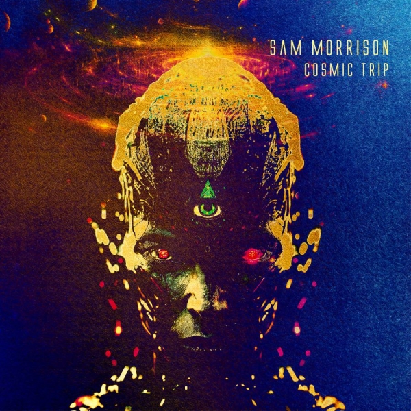 Morrison Sam - Cosmic Trip in der Gruppe CD bei Bengans Skivbutik AB (5639611)