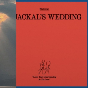 Westerman - A Jackal's Wedding in der Gruppe UNSERE TIPPS / Freitagsveröffentlichungen / 2025-11-07 bei Bengans Skivbutik AB (5639628)