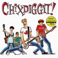 Chixdiggit! - Chixdiggit! (Yellow Vinyl Lp) in der Gruppe VINYL / Pop-Rock bei Bengans Skivbutik AB (5639761)