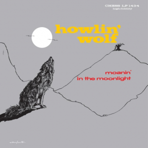 Howlin' Wolf - Moanin? In The Moonlight in der Gruppe UNSERE TIPPS / Freitagsveröffentlichungen / 2025-10-17 bei Bengans Skivbutik AB (5639820)