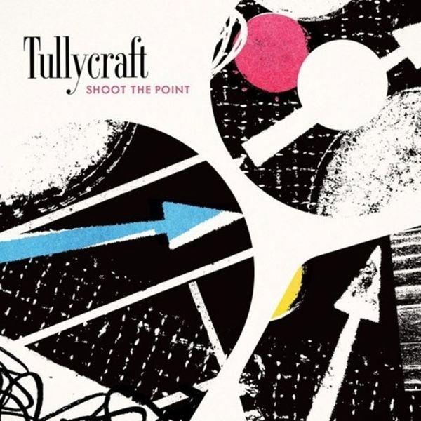 Tullycraft - Shoot The Point in der Gruppe VINYL / Pop-Rock bei Bengans Skivbutik AB (5639873)