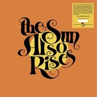 The Sun Also Rises - The Sun Also Rises in der Gruppe VINYL / Pop-Rock bei Bengans Skivbutik AB (5640028)