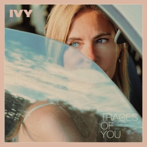 Ivy - Traces Of You (Natural Vinyl) in der Gruppe UNSERE TIPPS / Freitagsveröffentlichungen / 2025-09-05 bei Bengans Skivbutik AB (5640109)