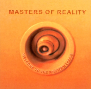 Masters Of Reality - Welcome To The Western... in der Gruppe CD bei Bengans Skivbutik AB (564011)