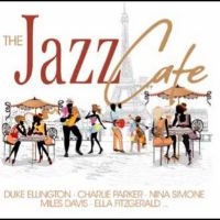 Various Artists - The Jazz Cafe in der Gruppe UNSERE TIPPS / Startsida - CD Nyheter & Kommande bei Bengans Skivbutik AB (5640129)