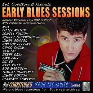 Corritore Bob & Friends - Early Blues Sessions in der Gruppe UNSERE TIPPS / Freitagsveröffentlichungen / 2025-10-17 bei Bengans Skivbutik AB (5640142)