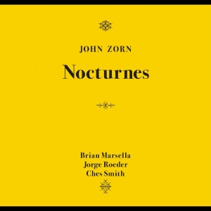 Zorn John - Nocturnes in der Gruppe CD / Jazz bei Bengans Skivbutik AB (5640164)