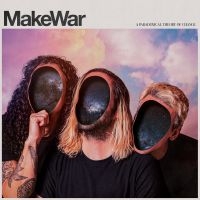 Makewar - A Paradoxical Theory Of Change in der Gruppe CD bei Bengans Skivbutik AB (5640176)