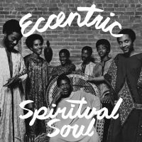 Various Artists - Eccentric Spiritual Soul in der Gruppe UNSERE TIPPS / Freitagsveröffentlichungen / 2025-09-05 bei Bengans Skivbutik AB (5640200)