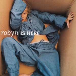 Robyn - Robyn Is Here in der Gruppe Labels / Bengans Productions bei Bengans Skivbutik AB (5640342)