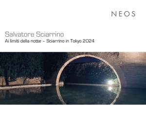 V/A - Salvatore Sciarrino: Ai Limiti Della Notte – Sciarrino In Tokyo 2024 in der Gruppe UNSERE TIPPS / Freitagsveröffentlichungen / 2025-10-03 bei Bengans Skivbutik AB (5640376)