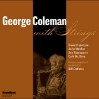 Coleman George - George Coleman With Strings in der Gruppe UNSERE TIPPS / Startsida - CD Nyheter & Kommande bei Bengans Skivbutik AB (5640432)