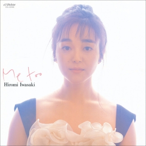 Iwasaki Hiromi - Me Too in der Gruppe VINYL / J-Pop bei Bengans Skivbutik AB (5640585)