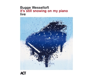 Bugge Wesseltoft - It's Still Snowing On My Piano in der Gruppe CD / Kommande /  bei Bengans Skivbutik AB (5640649)