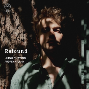 Hugh Cutting Audrey Hyland - Refound in der Gruppe CD / Kommande / Klassiskt bei Bengans Skivbutik AB (5640651)