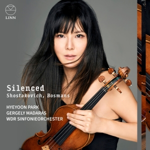 Hyeyoon Park Gergely Madaras Wdr - Bosmans & Shostakovich: Silenced in der Gruppe CD / Kommande / Klassiskt bei Bengans Skivbutik AB (5640652)