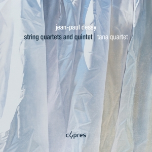 Jean-Paul Dessy - String Quartets And Quintet in der Gruppe CD / Kommande / Klassiskt bei Bengans Skivbutik AB (5640653)