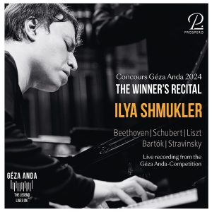 Ilya Shmukler - Concours Geza Anda 2024 - The Winne in der Gruppe CD / Kommande / Klassiskt bei Bengans Skivbutik AB (5640659)