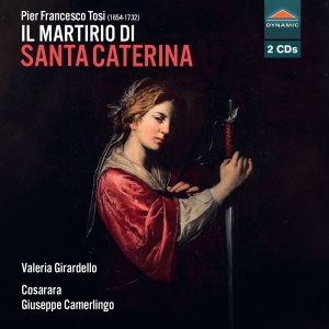Pier Francesco Tosi - Il Martirio Di Santa Caterina in der Gruppe CD / Kommande / Klassiskt bei Bengans Skivbutik AB (5640668)