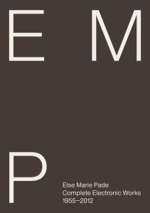 Else Marie Pade - Complete Electronic Works, 1955–201 in der Gruppe Taschenbücher / Kommande bei Bengans Skivbutik AB (5640693)