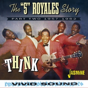 The Five Royals - Think - Part Two, 1957-1962 in der Gruppe UNSERE TIPPS / Freitagsveröffentlichungen / 2025-09-12 bei Bengans Skivbutik AB (5640708)