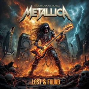 Metallica - Lost And Found / Radio Broadcast Ar in der Gruppe VINYL bei Bengans Skivbutik AB (5640768)