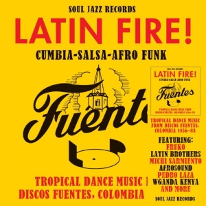 Soul Jazz Records Presents - Latin Fire! Cumbia?Salsa?Afro-Funk: in der Gruppe UNSERE TIPPS / Freitagsveröffentlichungen / 2025-09-19 bei Bengans Skivbutik AB (5640781)