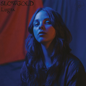 Slowgold - Lugna (Blue Vinyl LP) in der Gruppe VINYL / Kommande / Pop-Rock bei Bengans Skivbutik AB (5640800)