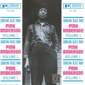 Pink Anderson - Vol. 1: Carolina Blues Man in der Gruppe UNSERE TIPPS / Freitagsveröffentlichungen / 2025-10-17 bei Bengans Skivbutik AB (5640813)