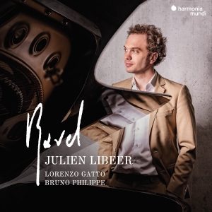 Julien Libeer & Lorenzo Gatto & Bruno Philippe - Ravel: Piano & Chamber Music in der Gruppe CD / Kommande / Klassiskt bei Bengans Skivbutik AB (5640825)