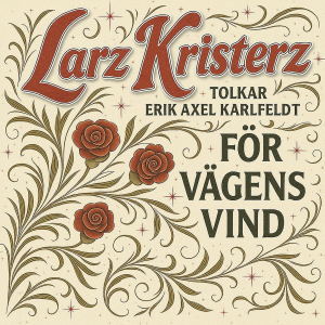 Larz-Kristerz - För Vägens Vind in der Gruppe CD / Kommande /  bei Bengans Skivbutik AB (5640899)