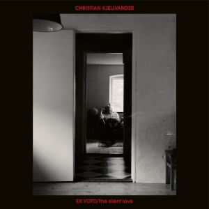 Christian Kjellvander - Ex Voto / The Silent Love (Vinyl) in der Gruppe VINYL / Kommande / Pop-Rock,Svensk Musik bei Bengans Skivbutik AB (5640933)
