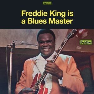 Freddie King - Is A Blues Master in der Gruppe UNSERE TIPPS / Freitagsveröffentlichungen / 2025-10-17 bei Bengans Skivbutik AB (5641105)