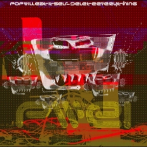 Pop Will Eat Itself - Delete Everything in der Gruppe UNSERE TIPPS / Freitagsveröffentlichungen / 2025-10-03 bei Bengans Skivbutik AB (5641236)